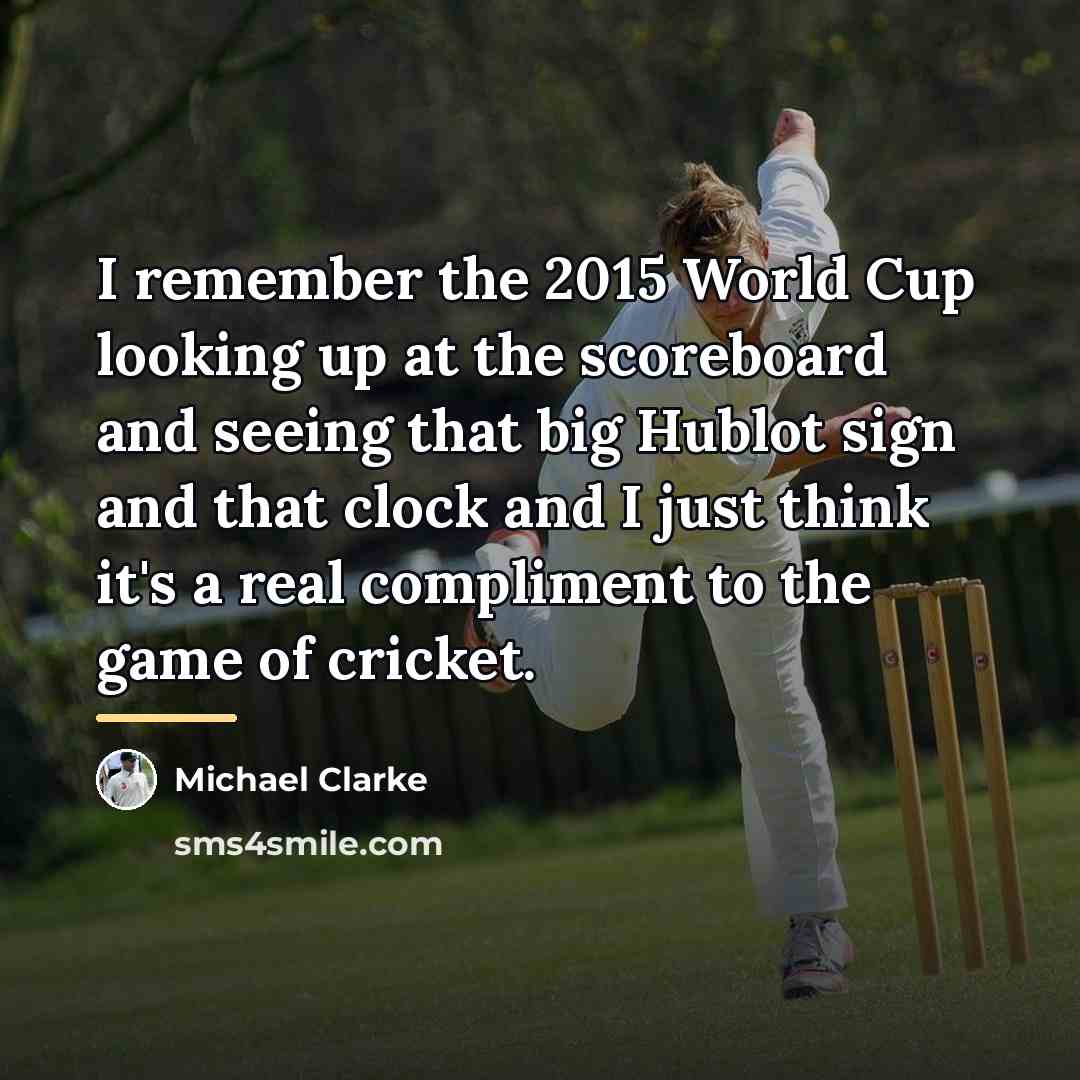 “I remember the 2015 World Cup looking up at the…” quote by Michael Clarke
