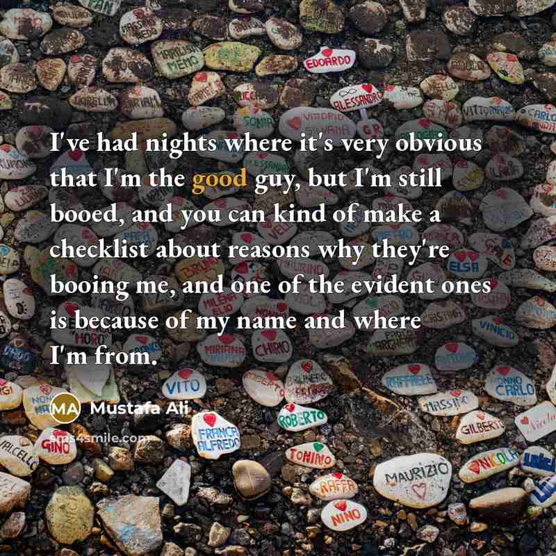 “I've had nights where it's very obvious that I'm the…” quote by Mustafa Ali