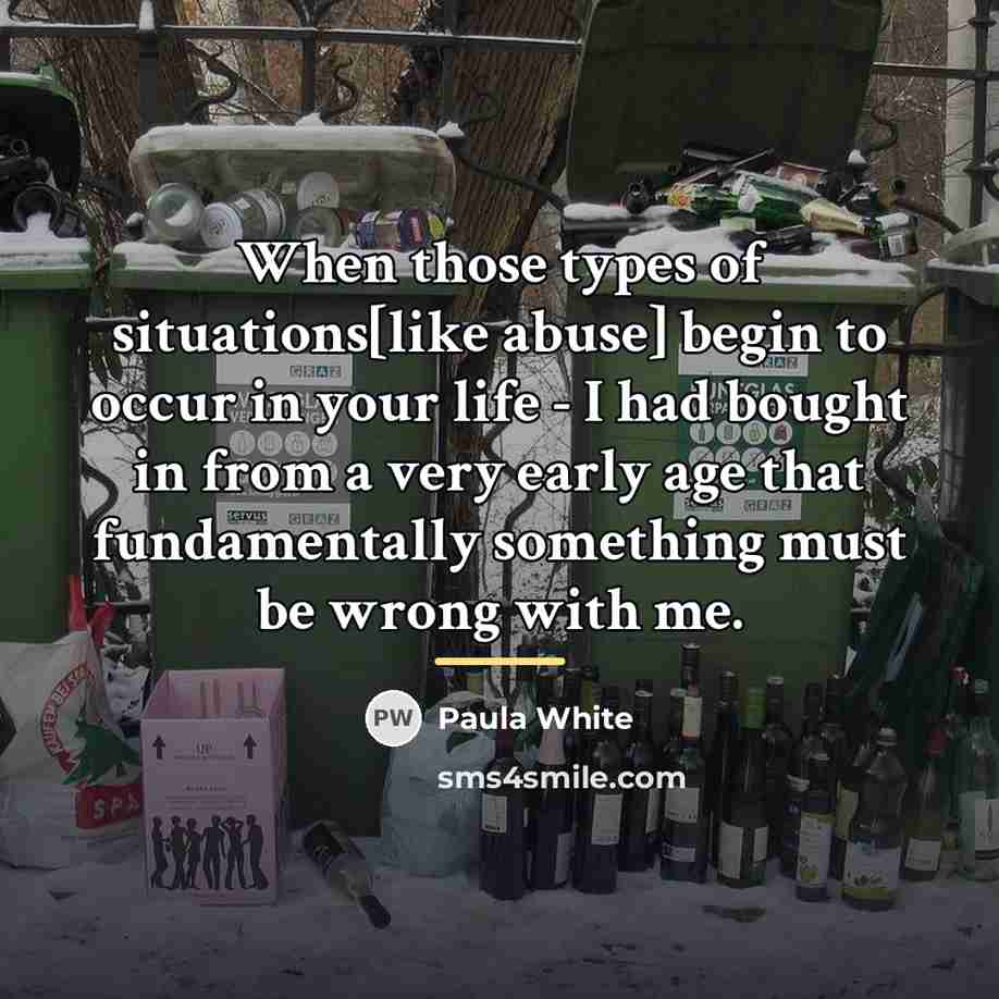 “When those types of situations[like abuse] begin to occur in…” quote by Paula White