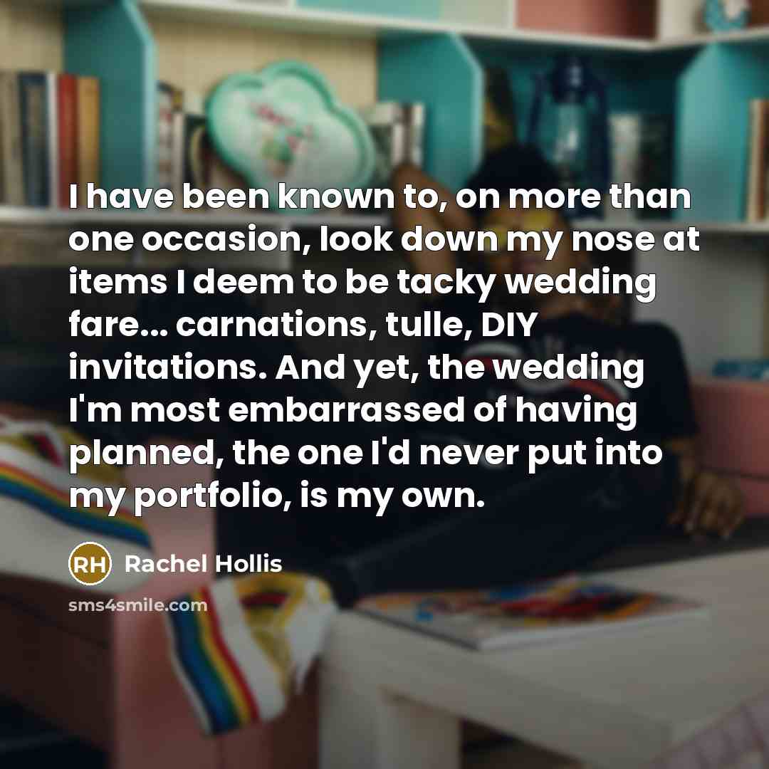 “I have been known to, on more than one occasion,…” quote by Rachel Hollis