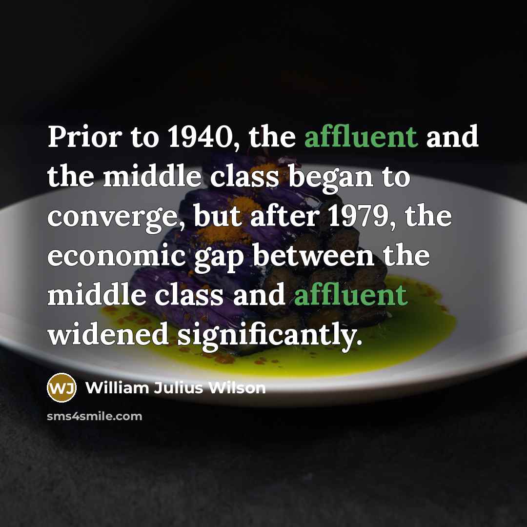 “Prior to 1940, the affluent and the middle class began…” quote by William Julius Wilson