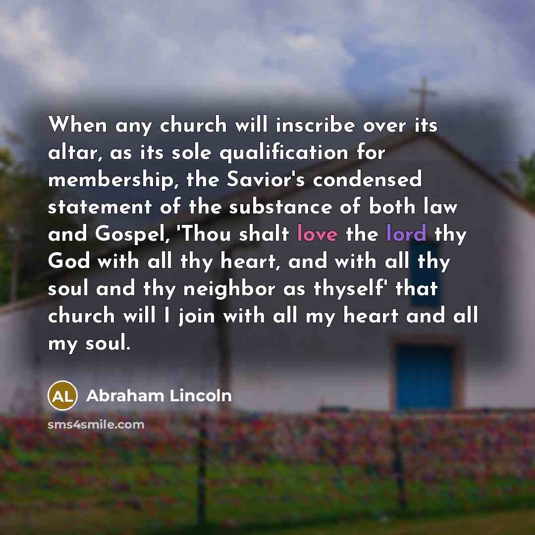 “When any church will inscribe over its altar, as its…” quote by Abraham Lincoln