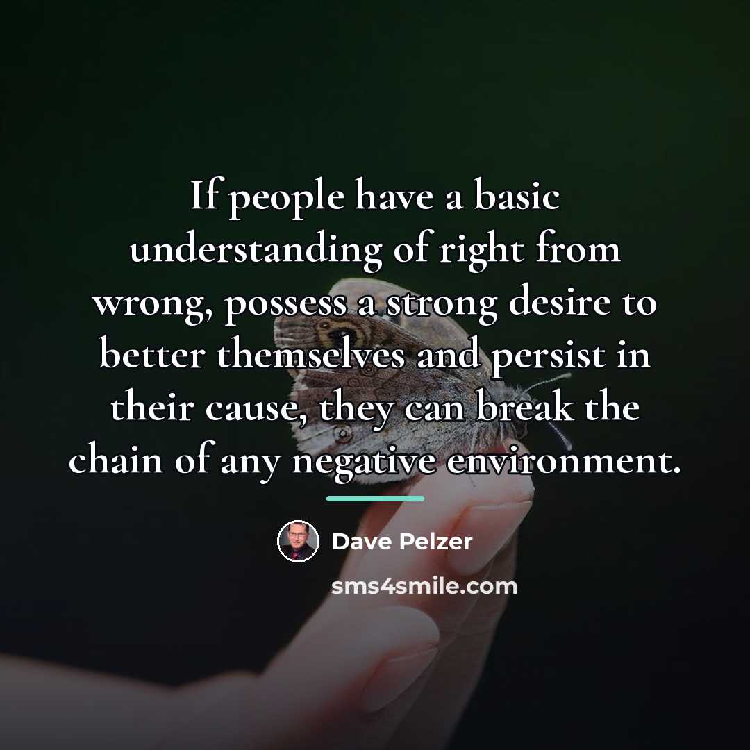 “If people have a basic understanding of right from wrong,…” quote by Dave Pelzer