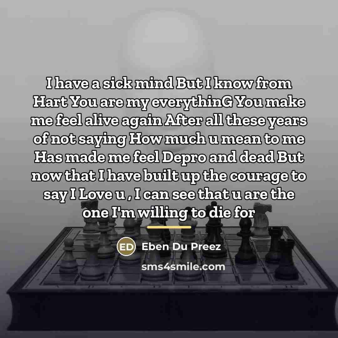 “I have a sick mind But I know from Hart…” quote by Eben Du Preez