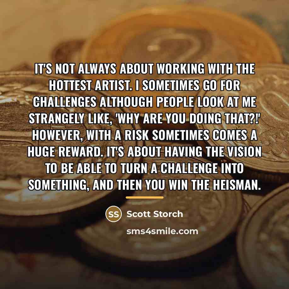 “It's not always about working with the hottest artist. I…” quote by Scott Storch