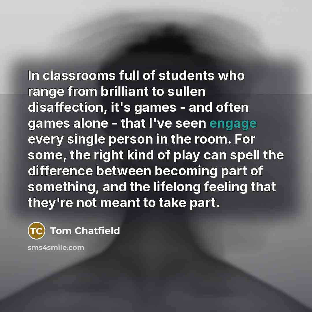 “In classrooms full of students who range from brilliant to…” quote by Tom Chatfield