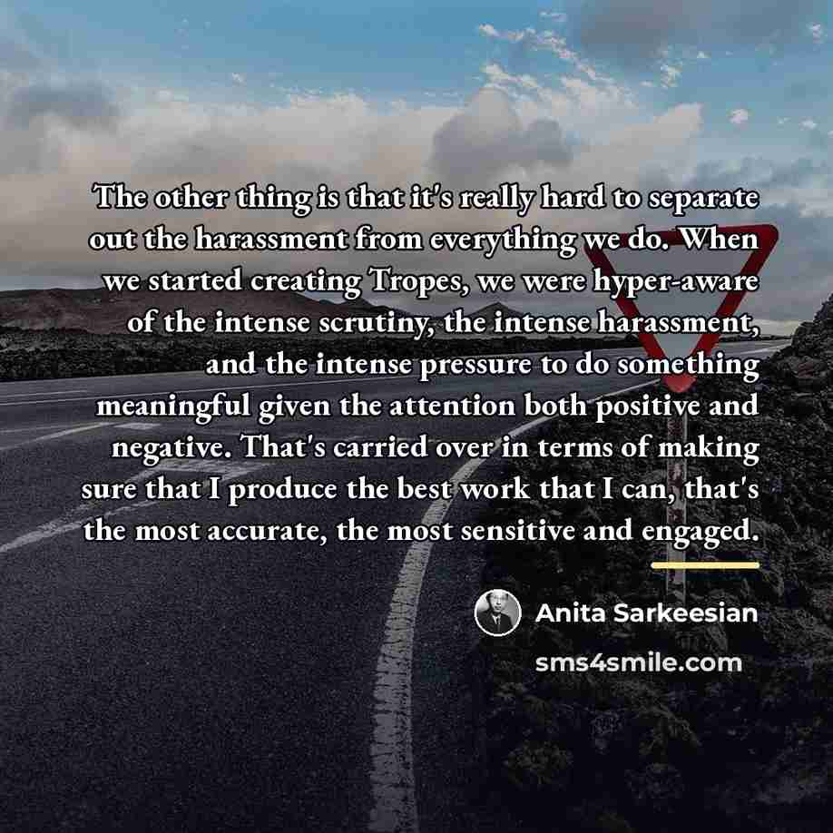 “The other thing is that it's really hard to separate…” quote by Anita Sarkeesian