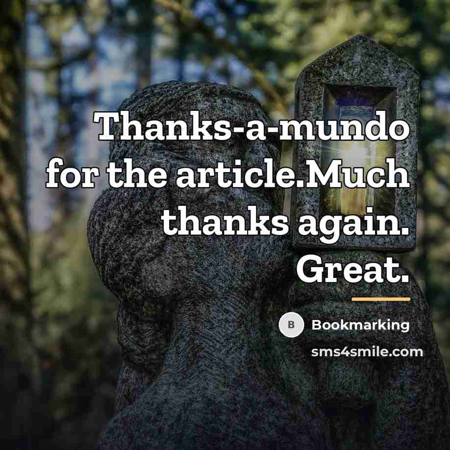 “Thanks-a-mundo for the article.Much thanks again. Great.…” quote by Bookmarking