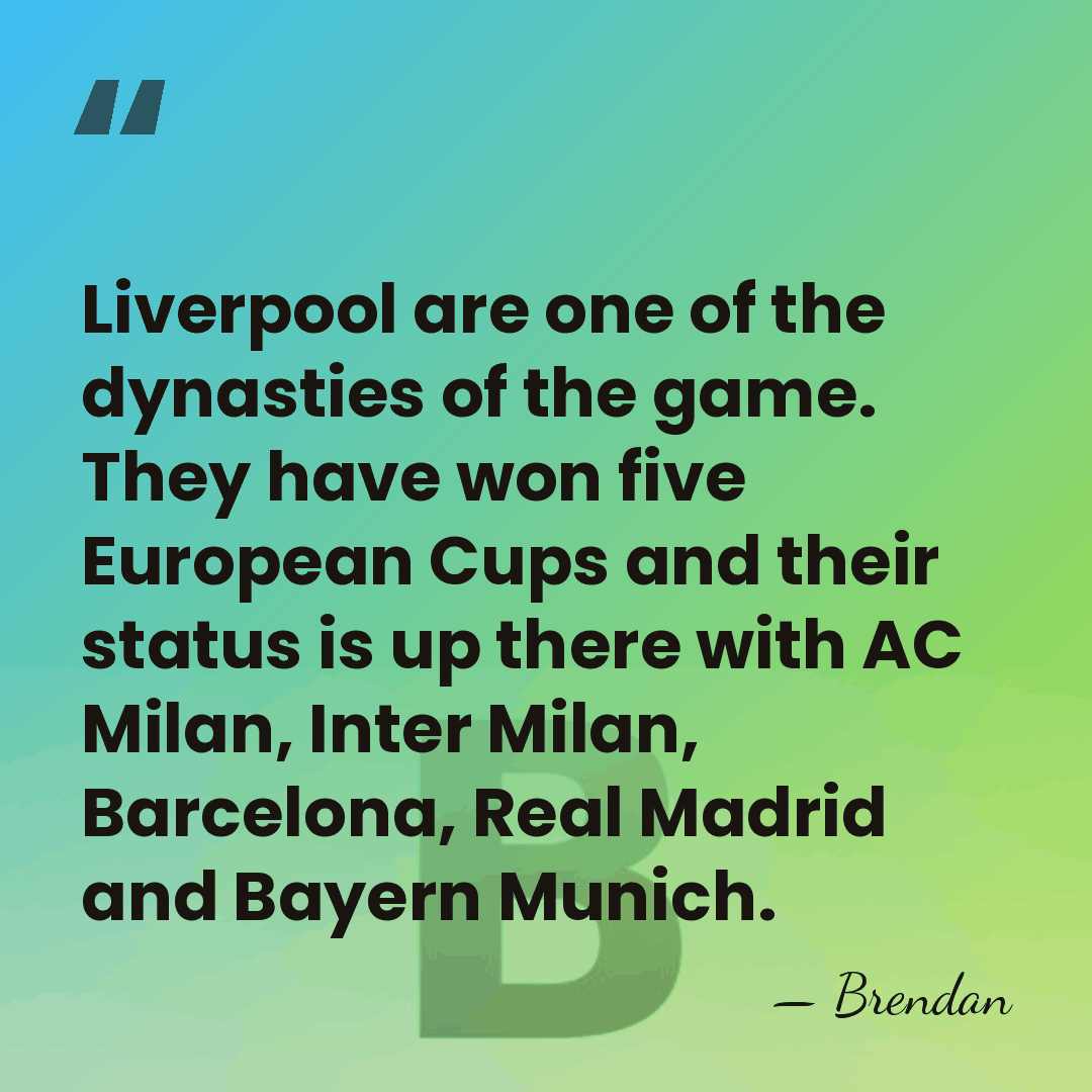 Liverpool are one of the dynasties of the game. They have won&hellip; - Brendan