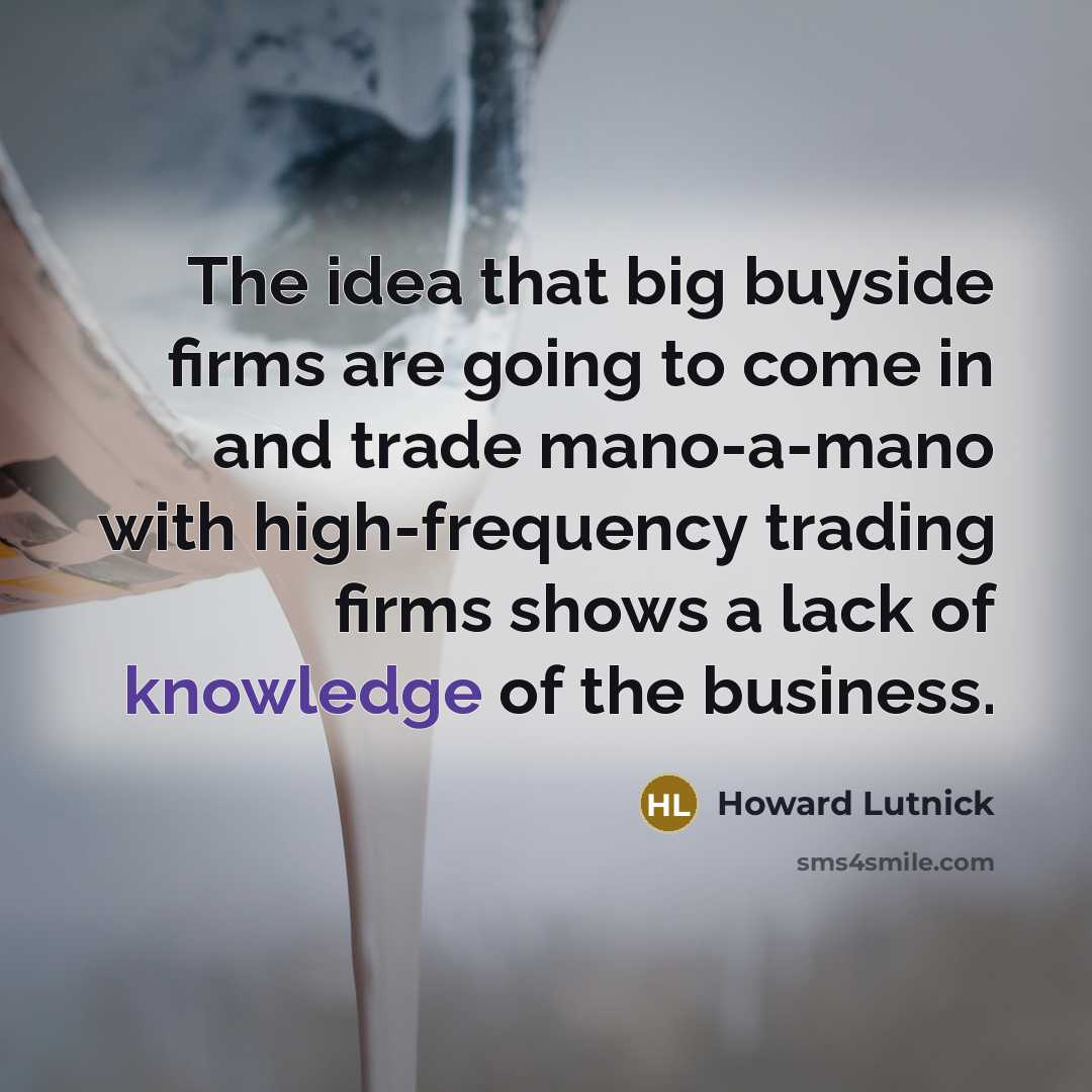 “The idea that big buyside firms are going to come…” quote by Howard Lutnick