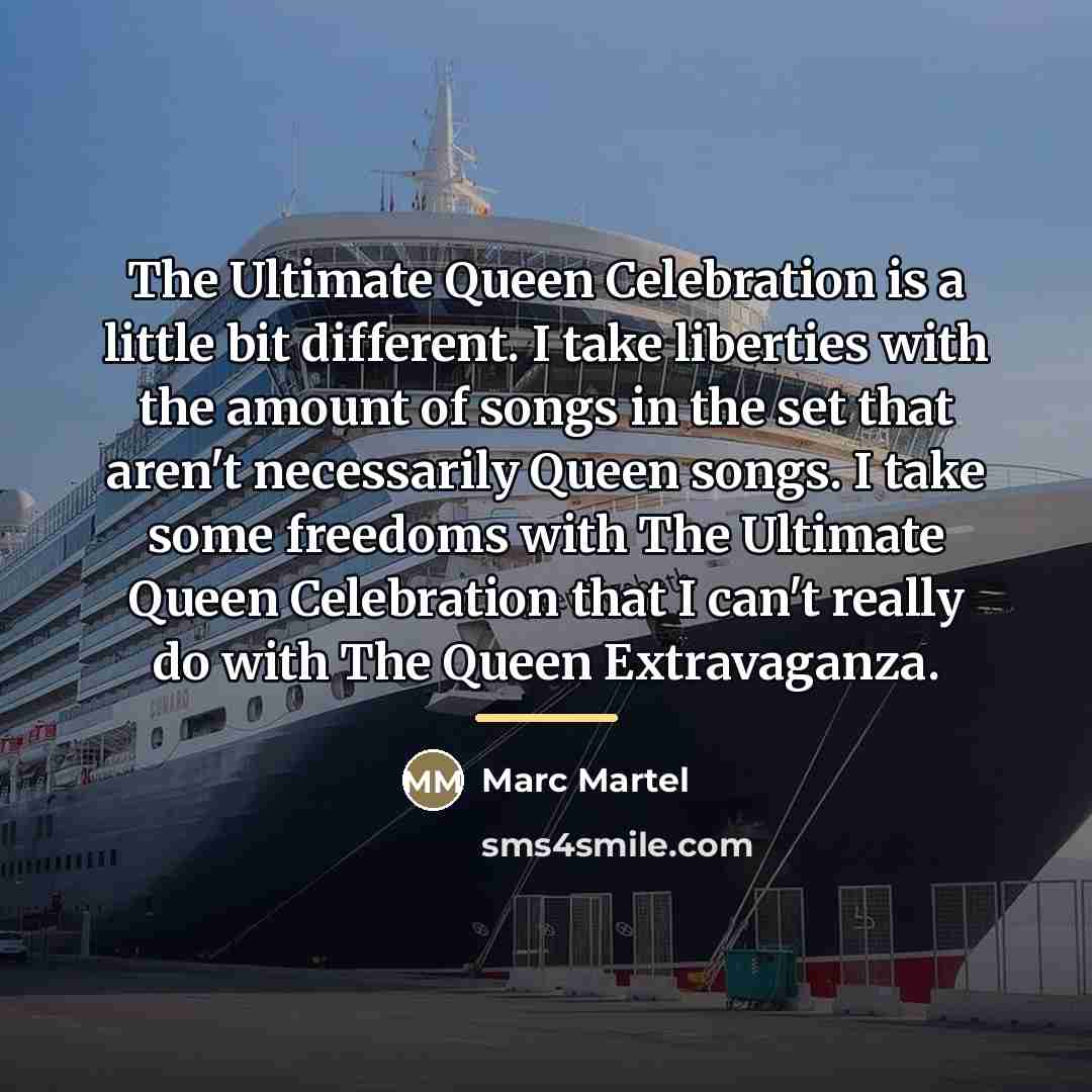 “The Ultimate Queen Celebration is a little bit different. I…” quote by Marc Martel