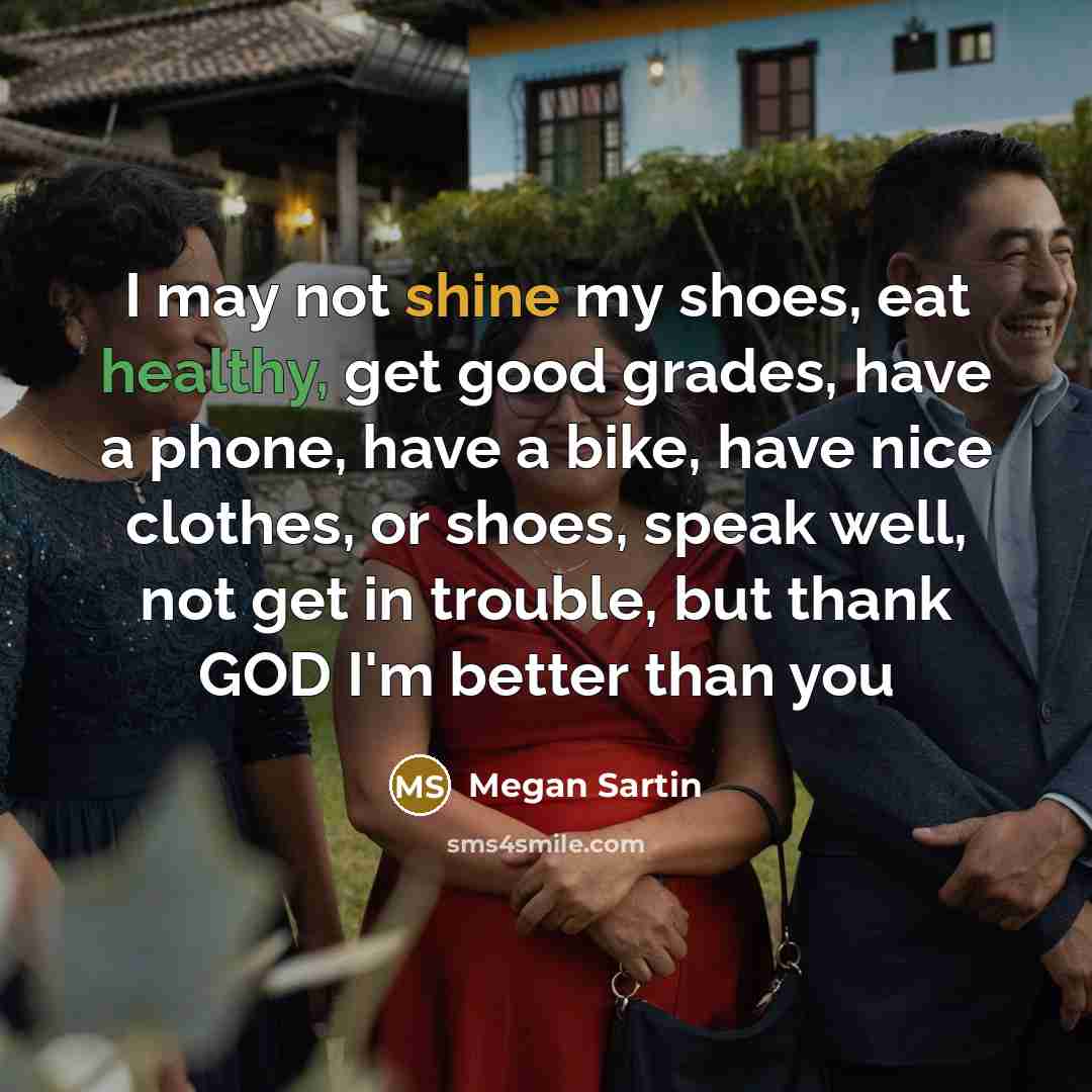 “I may not shine my shoes, eat healthy, get good…” quote by Megan Sartin