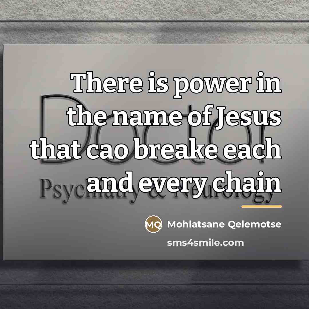 “There is power in the name of Jesus that cao…” quote by Mohlatsane Qelemotse