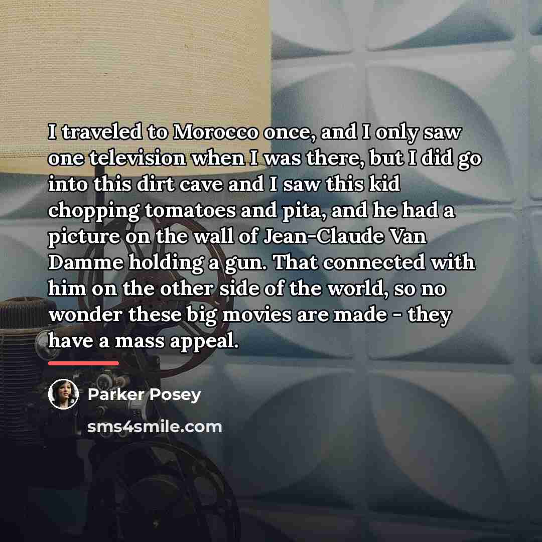 “I traveled to Morocco once, and I only saw one…” quote by Parker Posey