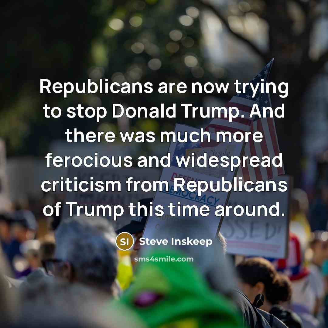 “Republicans are now trying to stop Donald Trump. And there…” quote by Steve Inskeep