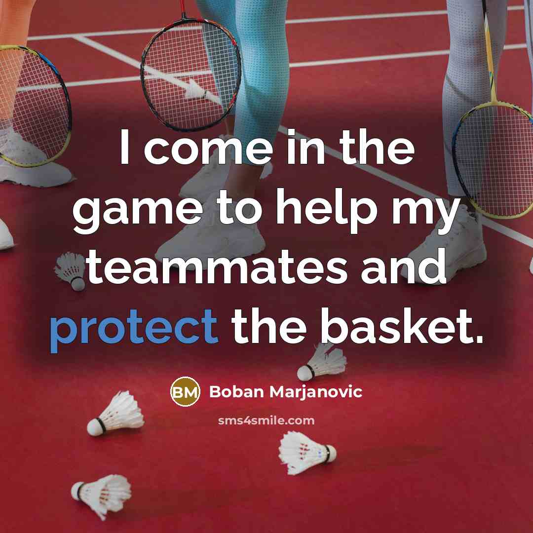 “I come in the game to help my teammates and…” quote by Boban Marjanovic