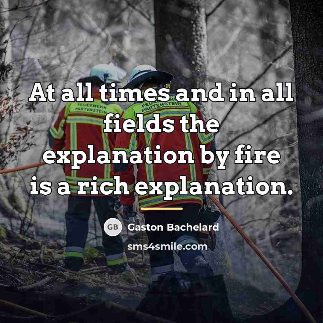 “At all times and in all fields the explanation by…” quote by Gaston Bachelard