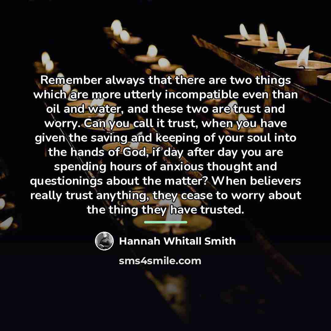 “Remember always that there are two things which are more…” quote by Hannah Whitall Smith