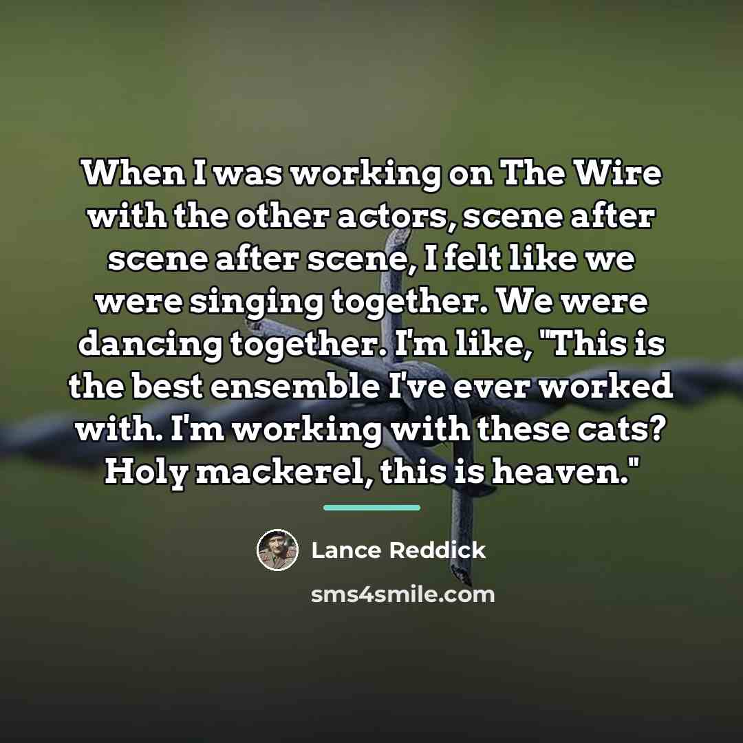 “When I was working on The Wire with the other…” quote by Lance Reddick