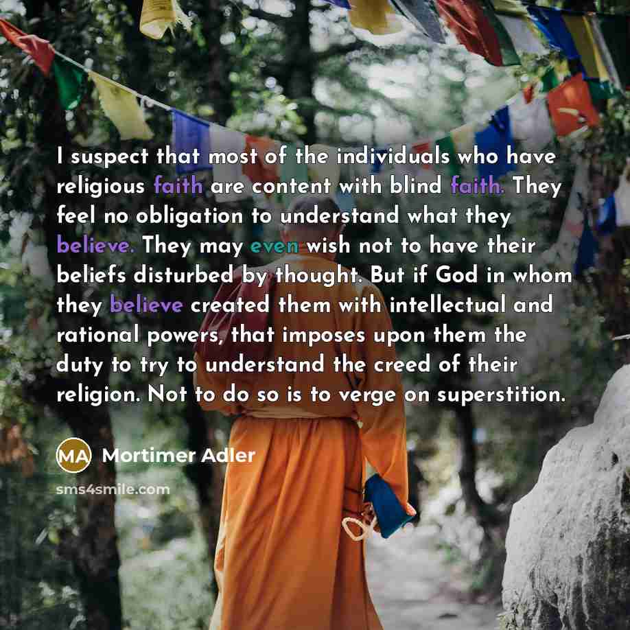 “I suspect that most of the individuals who have religious…” quote by Mortimer Adler