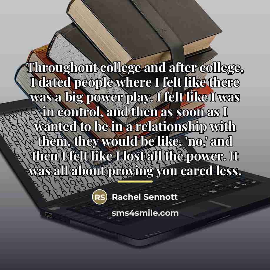 “Throughout college and after college, I dated people where I…” quote by Rachel Sennott