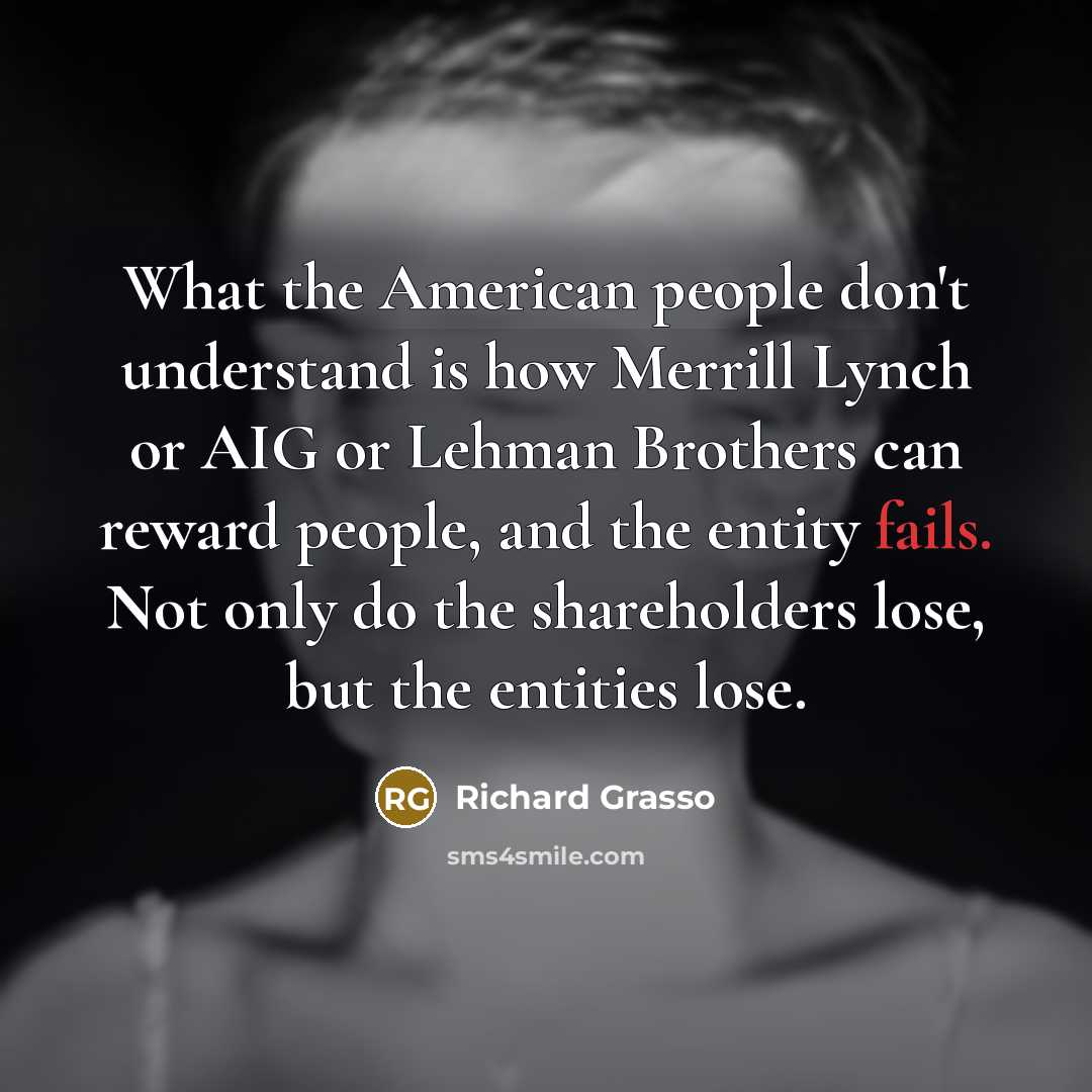 “What the American people don't understand is how Merrill Lynch…” quote by Richard Grasso