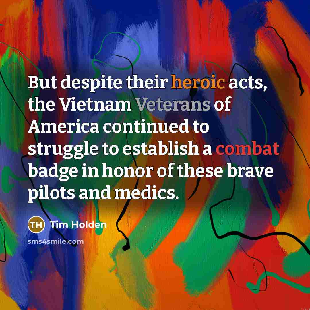 “But despite their heroic acts, the Vietnam Veterans of America…” quote by Tim Holden