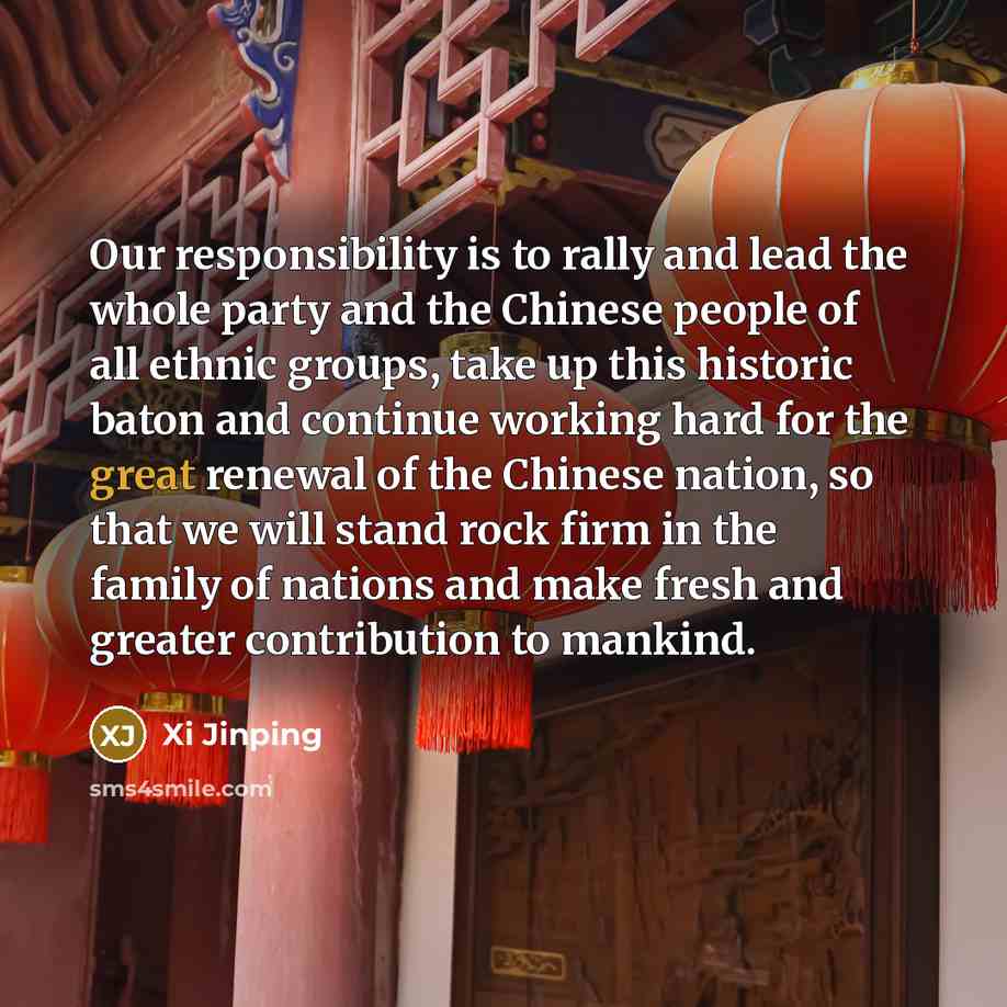 “Our responsibility is to rally and lead the whole party…” quote by Xi Jinping