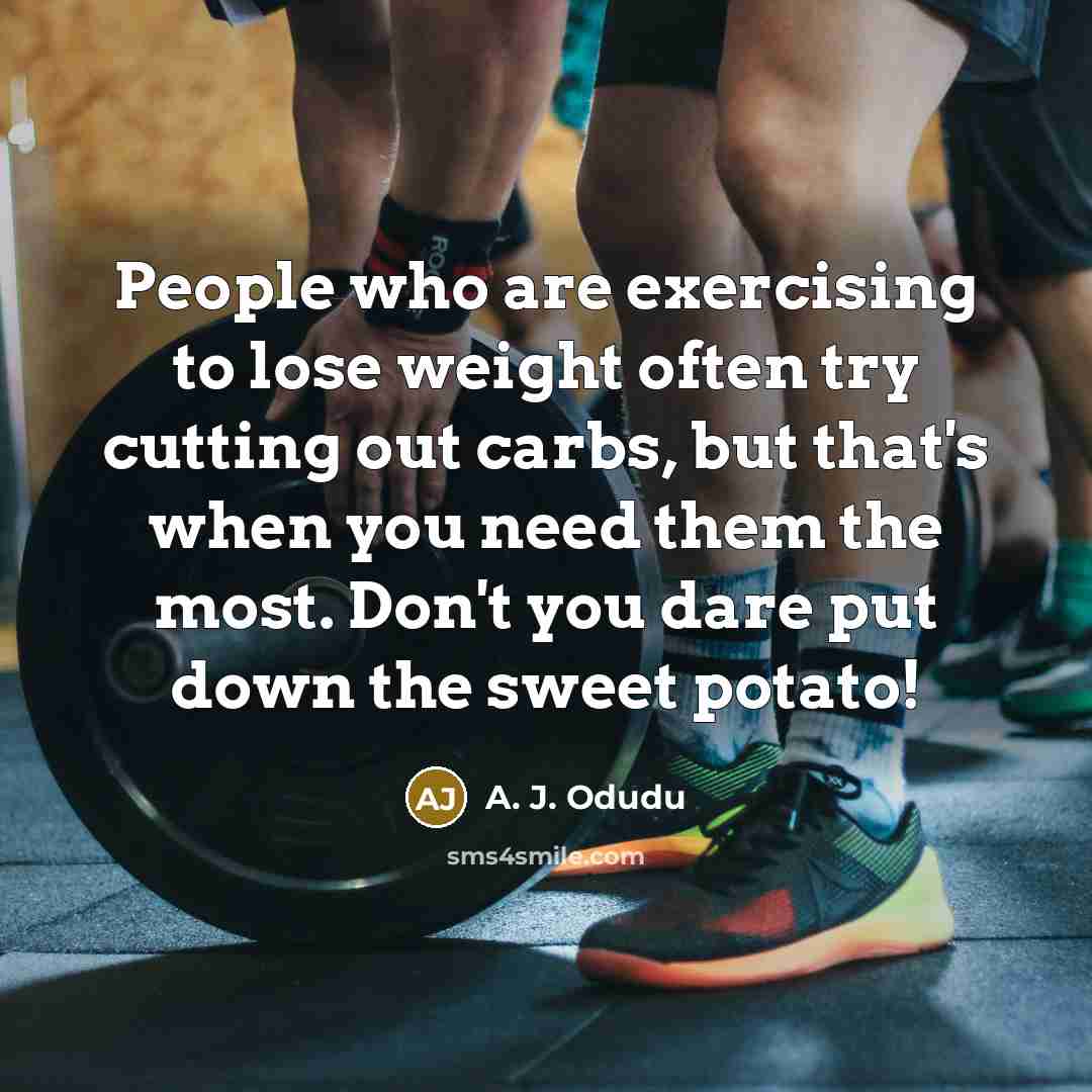 “People who are exercising to lose weight often try cutting…” quote by A. J. Odudu