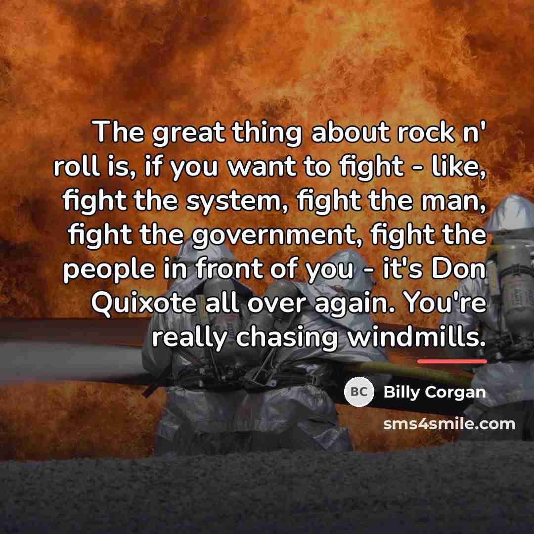 “The great thing about rock n' roll is, if you…” quote by Billy Corgan