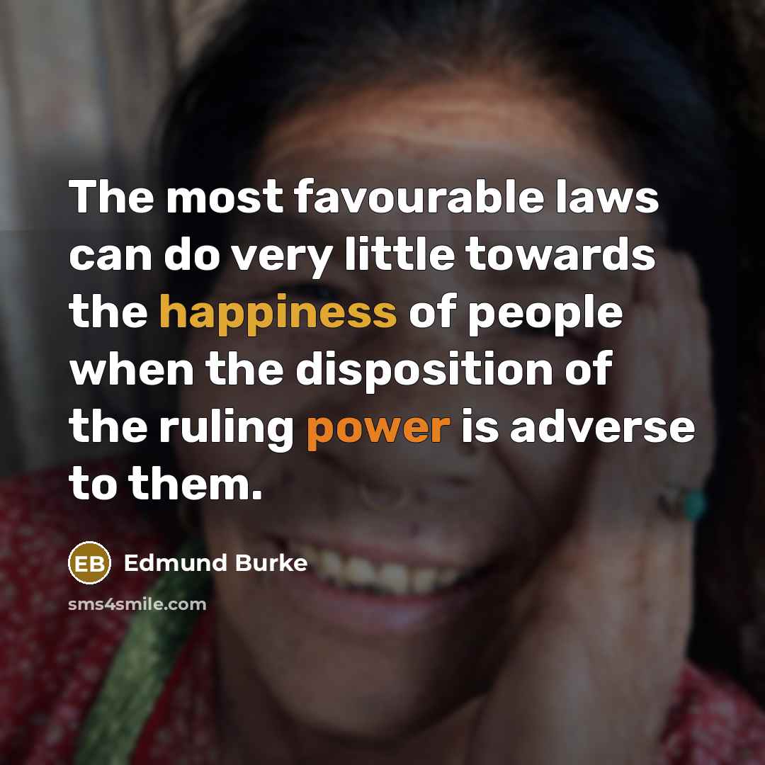“The most favourable laws can do very little towards the…” quote by Edmund Burke