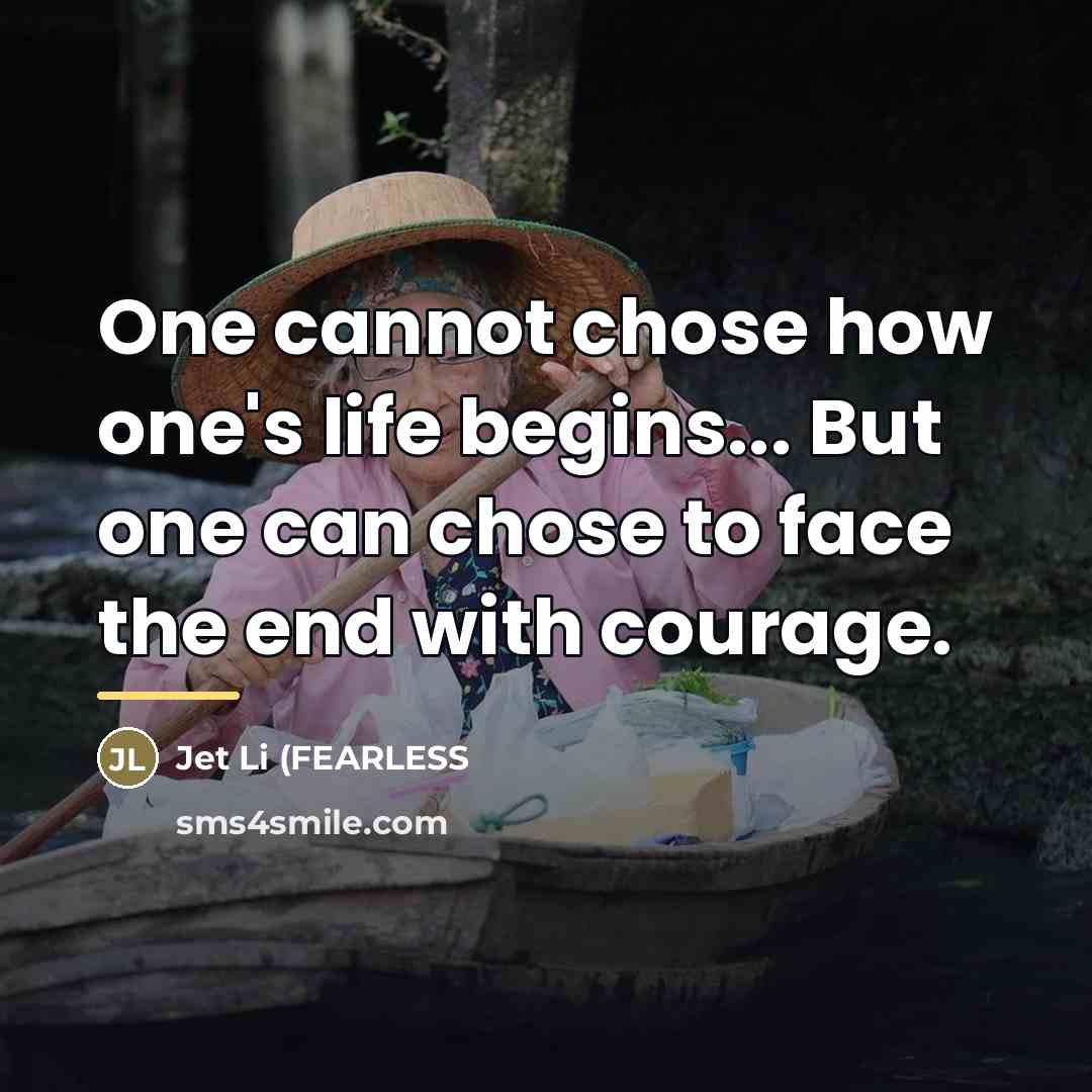 “One cannot chose how one's life begins... But one can…” quote by Anonymous