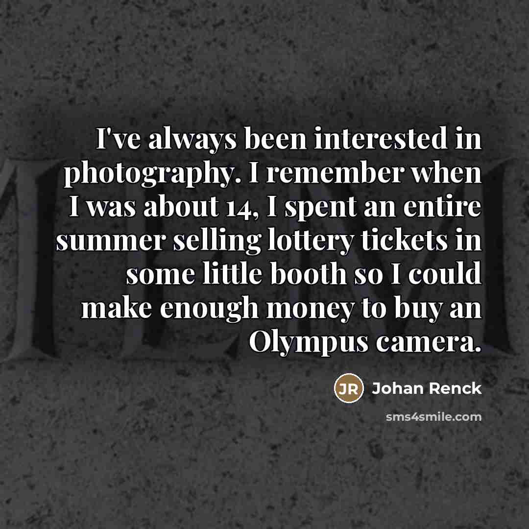 “I've always been interested in photography. I remember when I…” quote by Johan Renck