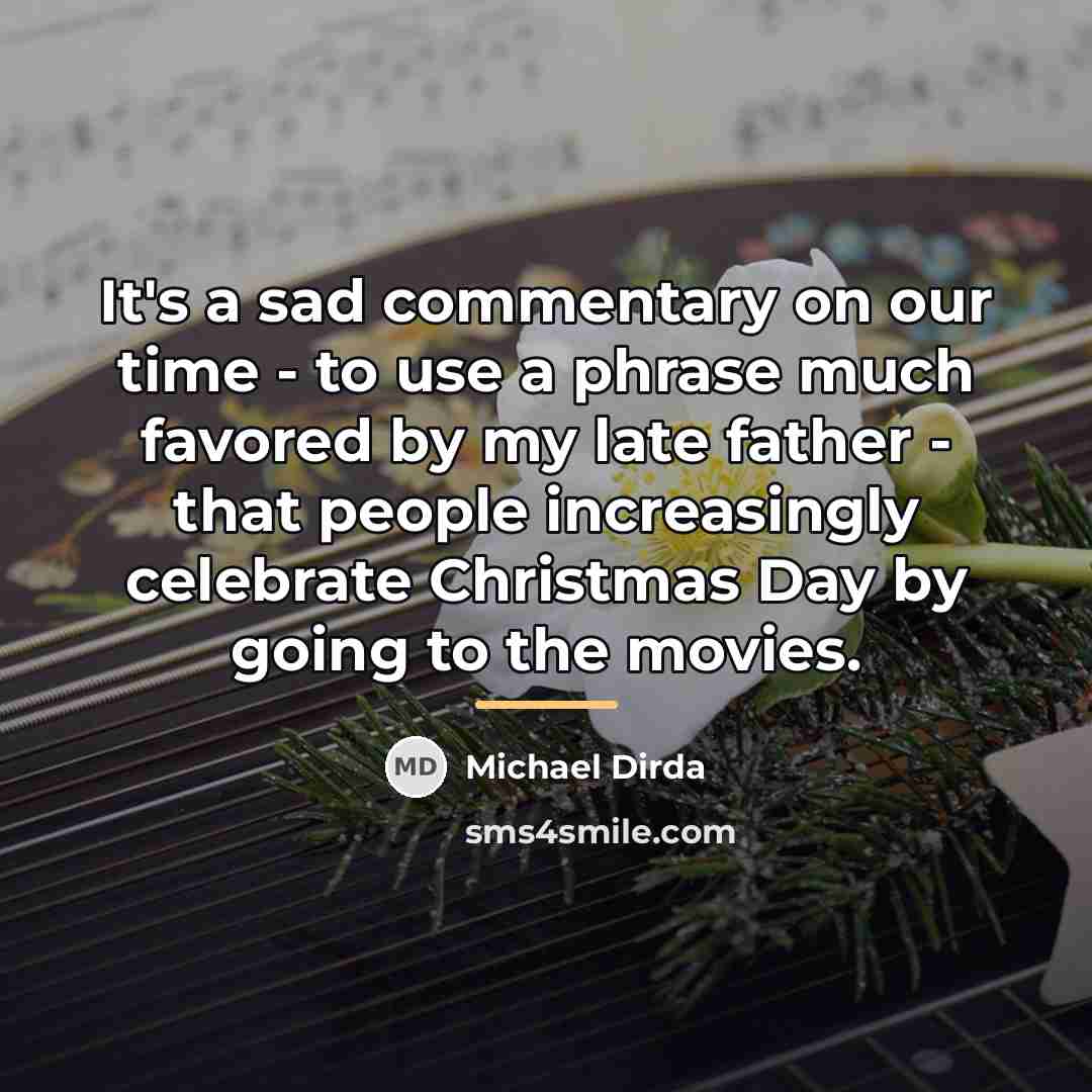 “It's a sad commentary on our time - to use…” quote by Michael Dirda