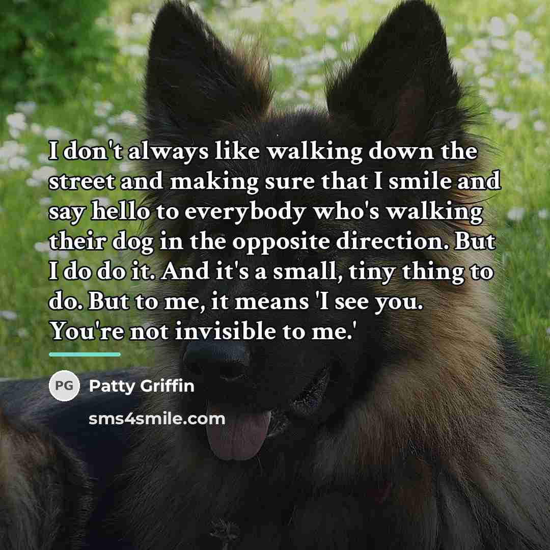 “I don't always like walking down the street and making…” quote by Patty Griffin
