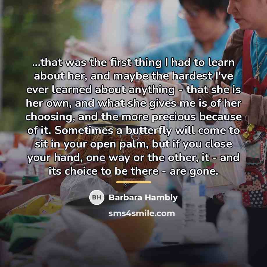 “...that was the first thing I had to learn about…” quote by Barbara Hambly