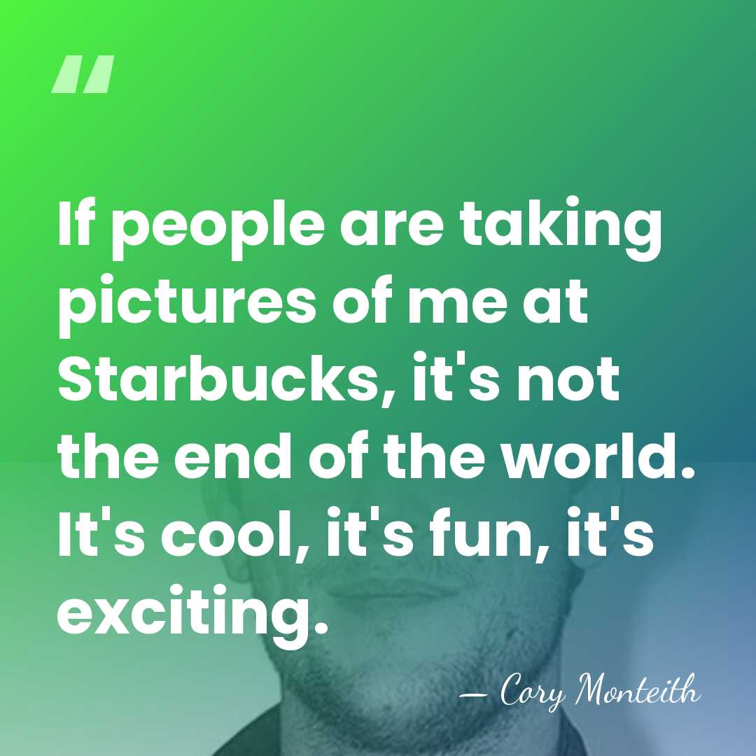 If people are taking pictures of me at Starbucks, it's not the&hellip; - Cory Monteith