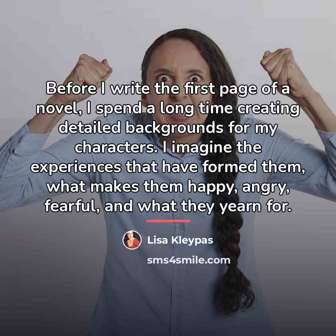 “Before I write the first page of a novel, I…” quote by Lisa Kleypas