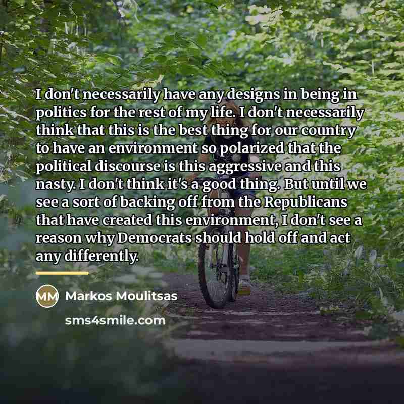 “I don't necessarily have any designs in being in politics…” quote by Markos Moulitsas