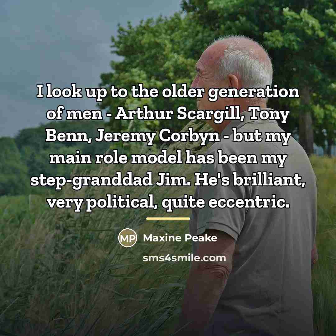 “I look up to the older generation of men -…” quote by Maxine Peake