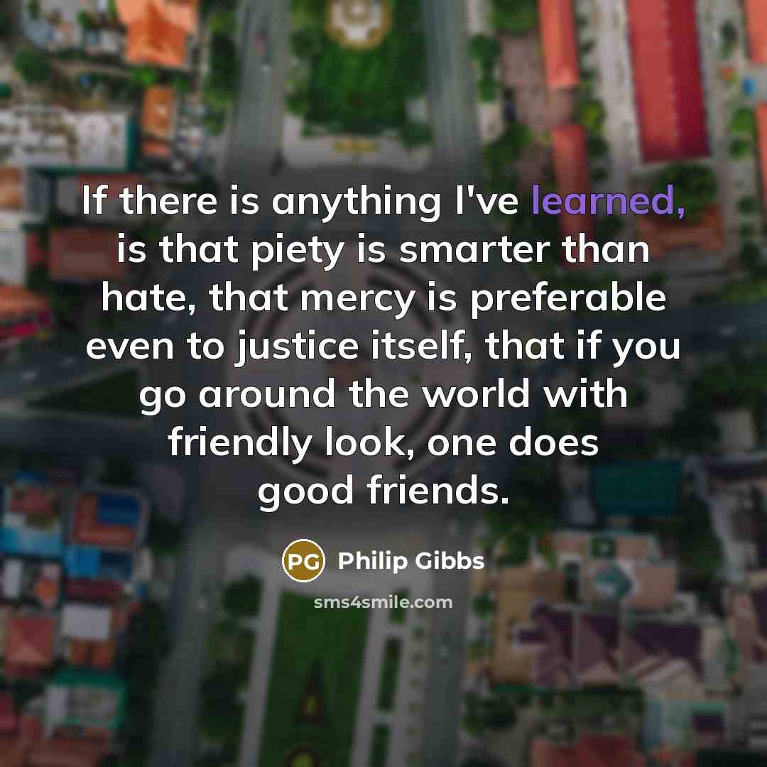 “If there is anything I've learned, is that piety is…” quote by Philip Gibbs