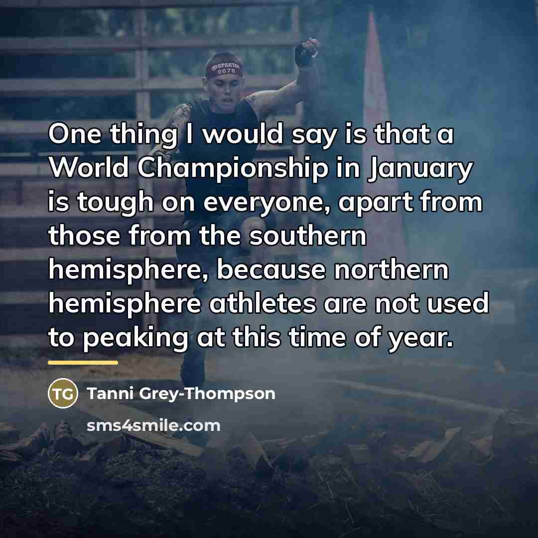 “One thing I would say is that a World Championship…” quote by Tanni Grey-Thompson