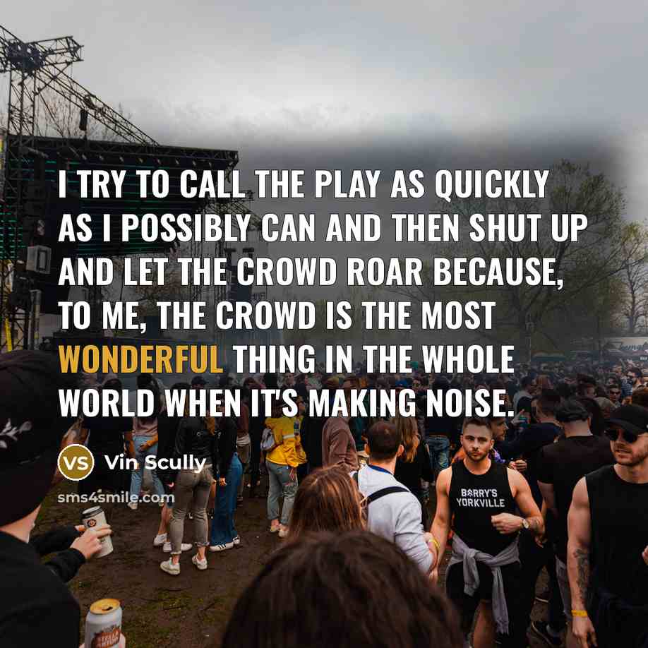 “I try to call the play as quickly as I…” quote by Vin Scully