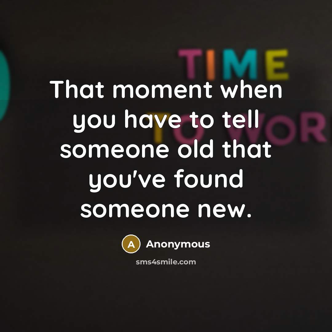 “That moment when you have to tell someone old that…” quote by Anonymous