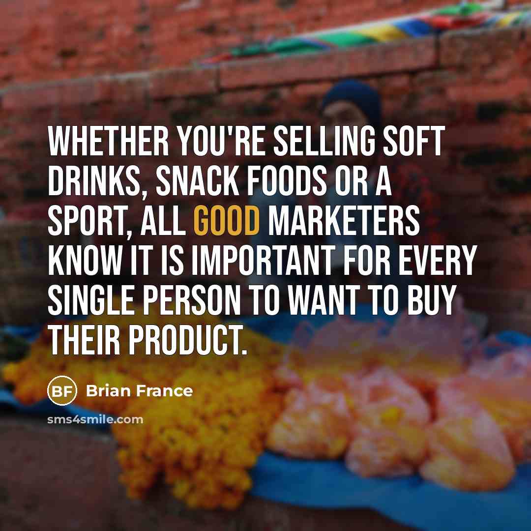 “Whether you're selling soft drinks, snack foods or a sport,…” quote by Brian France