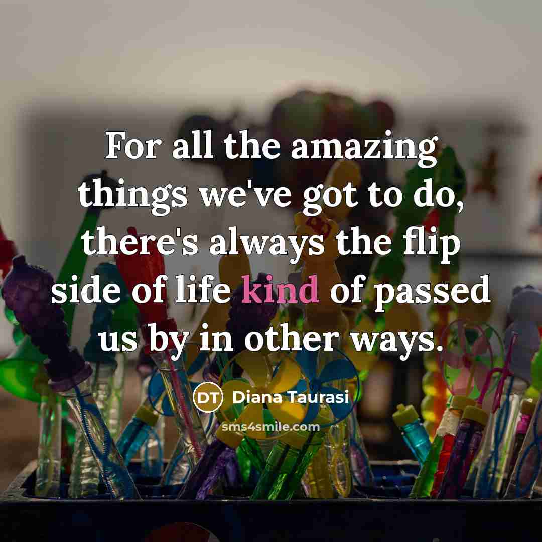 “For all the amazing things we've got to do, there's…” quote by Diana Taurasi