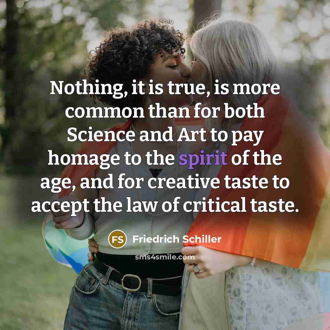 “Nothing, it is true, is more common than for both…” quote by Friedrich Schiller