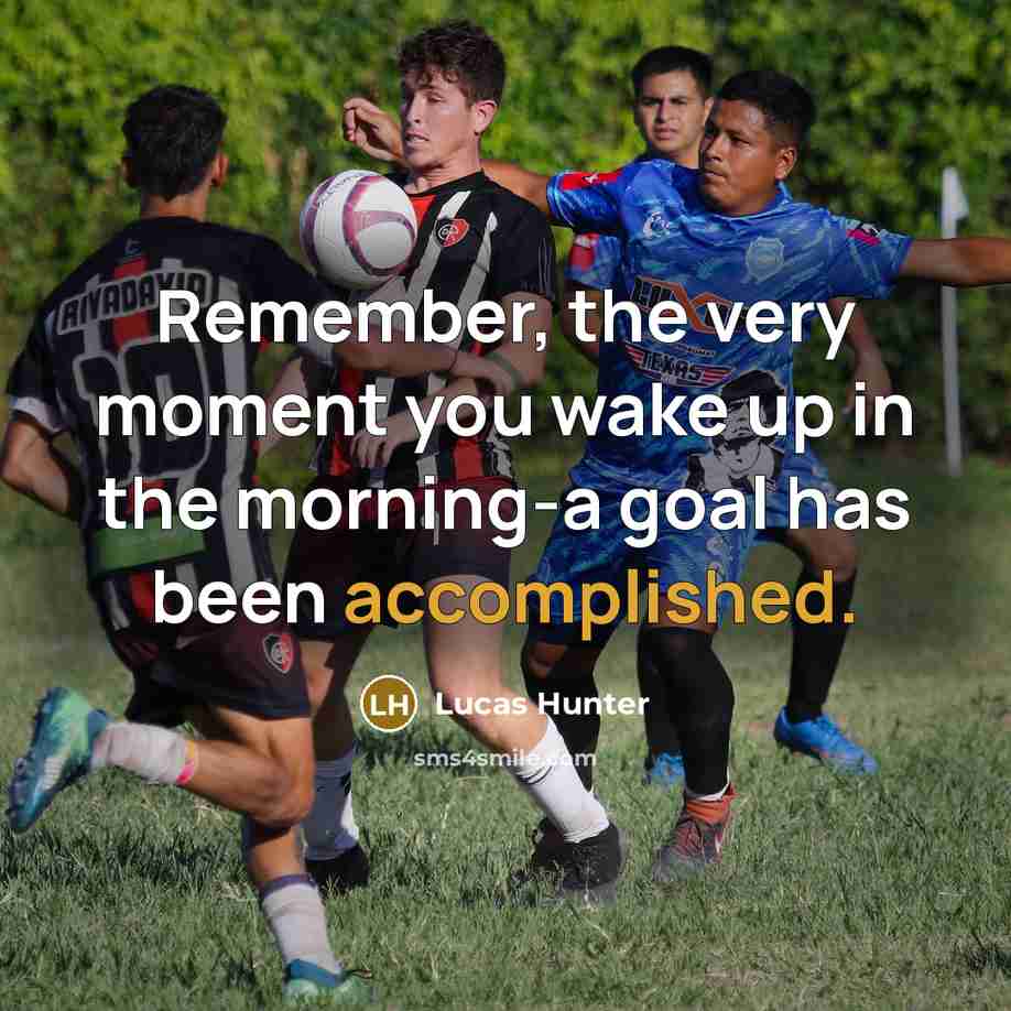 “Remember, the very moment you wake up in the morning-a…” quote by Lucas Hunter
