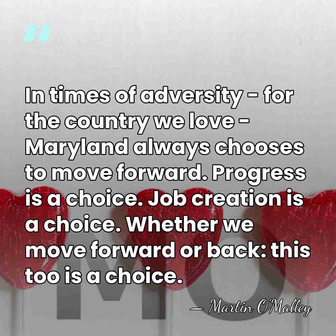 In times of adversity - for the country we love - Maryland&hellip; - Martin O'Malley