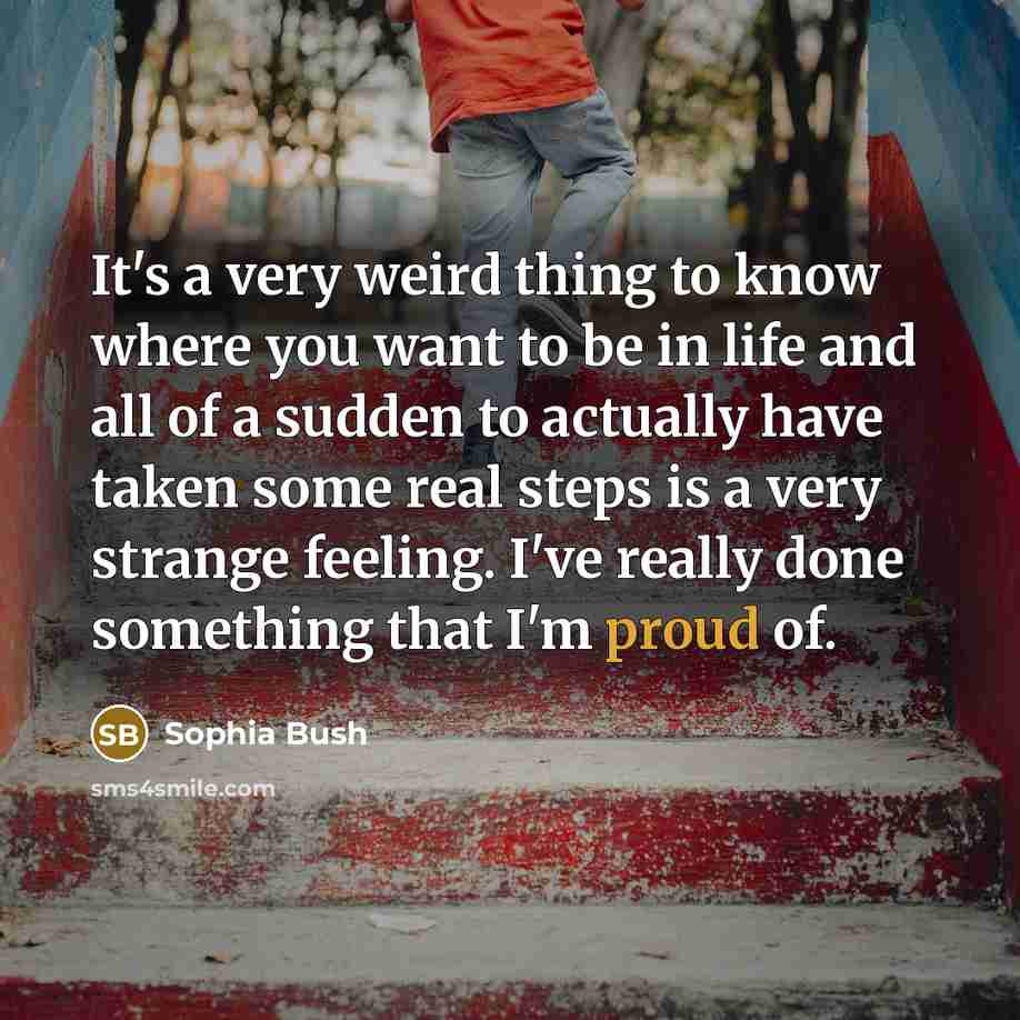 “It's a very weird thing to know where you want…” quote by Sophia Bush